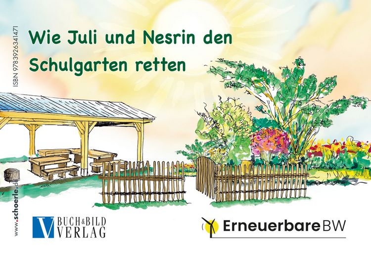 Produktbild: Wie Juli und Nesrin den Schulgarten retten