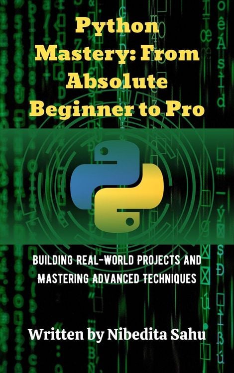 Produktbild: Python Mastery: From Absolute Beginner to Pro