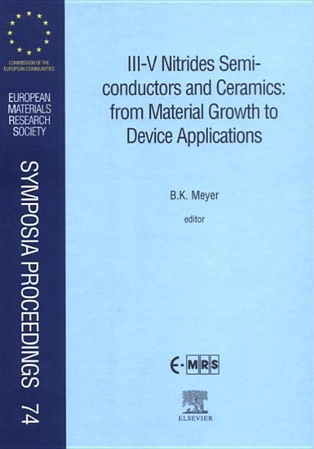 Produktbild: III-V Nitrides Semiconductors and Ceramics: From Material Growth to Device Applications