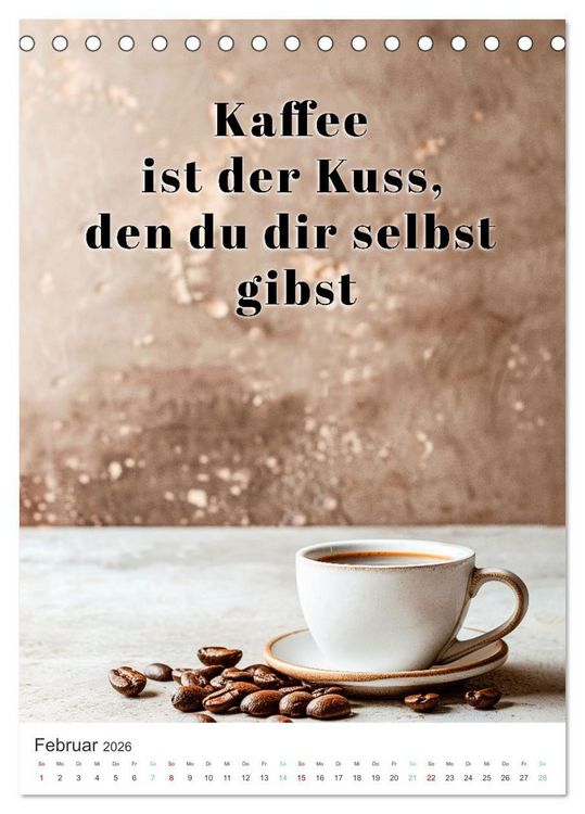 Produktbild: Kaffeegenuss f&uuml;r die Seele (Tischkalender 2026 DIN A5 hoch), CALVENDO Monatskalender