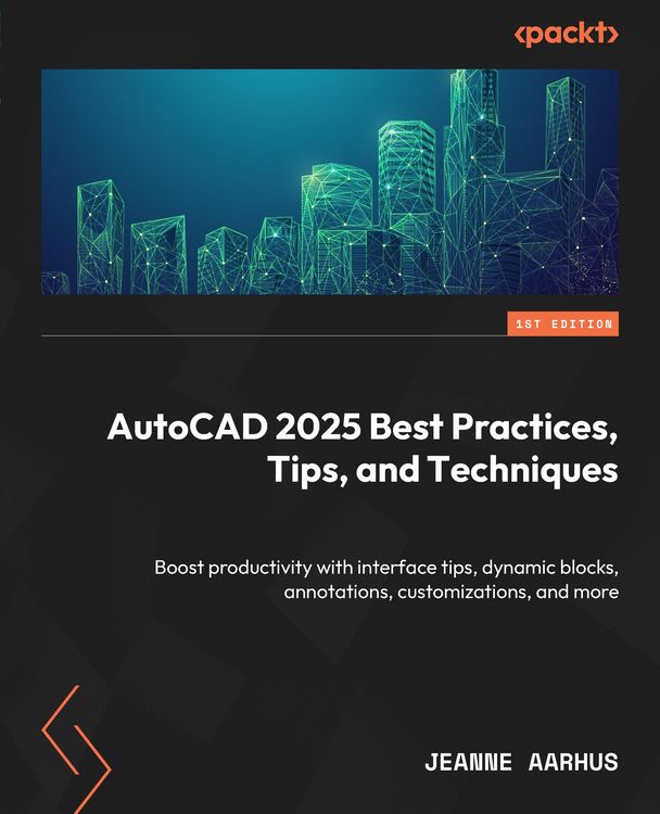 Produktbild: AutoCAD 2025 Best Practices, Tips, and Techniques