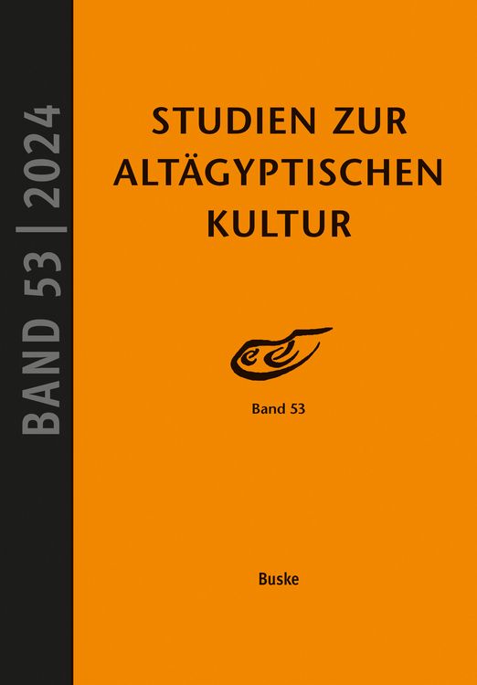 Produktbild: Studien zur Alt&auml;gyptischen Kultur Band 53