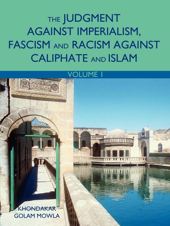 Produktbild: The Judgment Against Imperialism, Fascism and Racism Against Caliphate and Islam