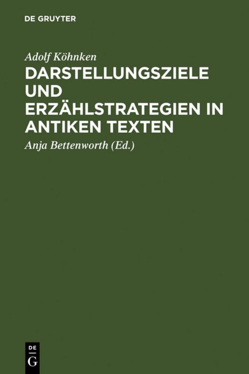 Produktbild: Darstellungsziele und Erz&auml;hlstrategien in antiken Texten