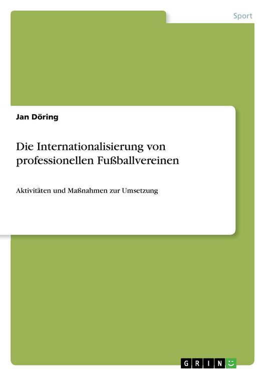 Produktbild: Die Internationalisierung von professionellen Fu&szlig;ballvereinen