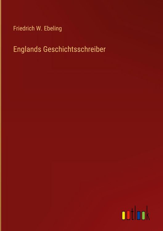 Produktbild: Englands Geschichtsschreiber