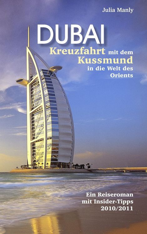 Produktbild: Dubai Kreuzfahrt mit dem Kussmund in die Welt des Orients