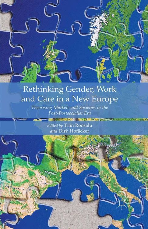 Produktbild: Rethinking Gender, Work and Care in a New Europe