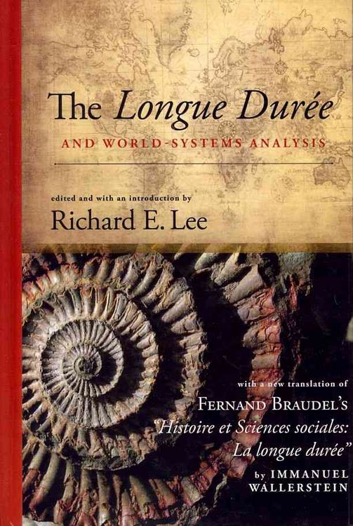 Produktbild: The Longue Dur&eacute;e and World-Systems Analysis