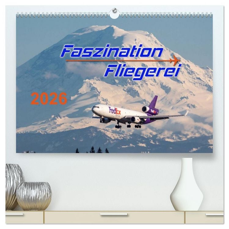 Produktbild: Faszination Fliegerei (hochwertiger Premium Wandkalender 2026 DIN A2 quer), Kunstdruck in Hochglanz