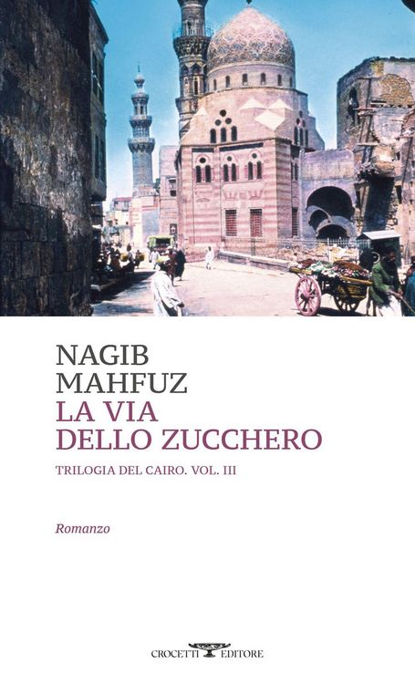 Produktbild: La via dello zucchero. Trilogia del Cairo. Vol. 3