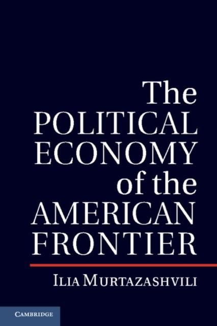 Produktbild: Political Economy of the American Frontier
