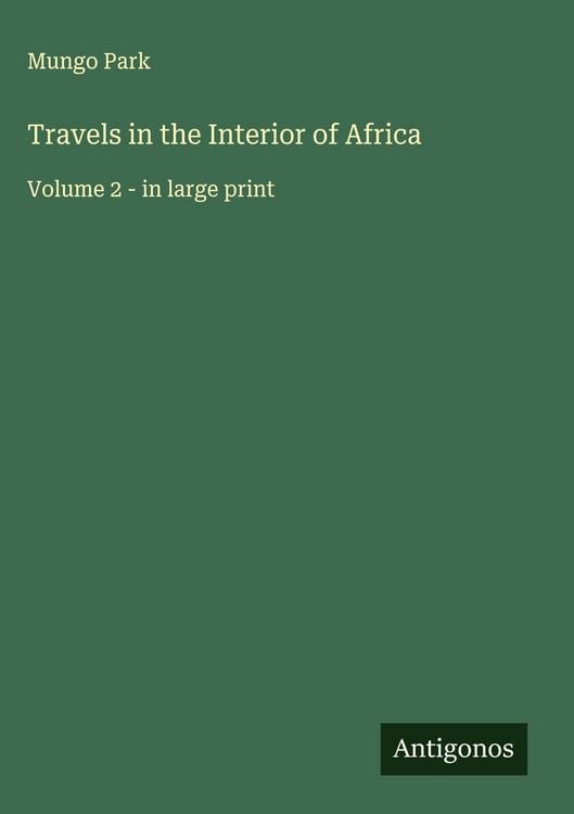 Produktbild: Travels in the Interior of Africa