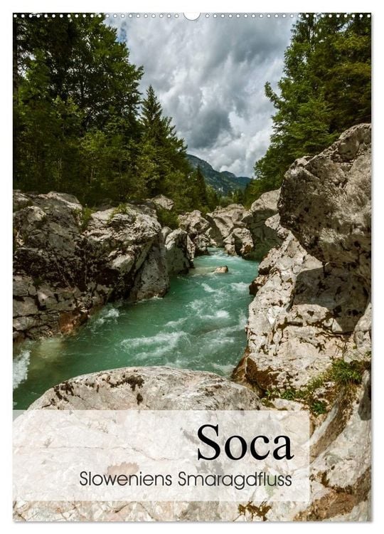 Produktbild: Soca - Sloweniens Smaragdfluss (Wandkalender 2026 DIN A2 hoch), CALVENDO Monatskalender