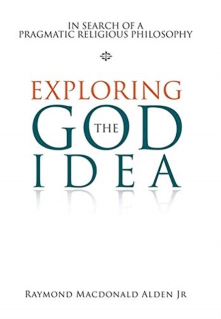 Produktbild: Exploring the God Idea