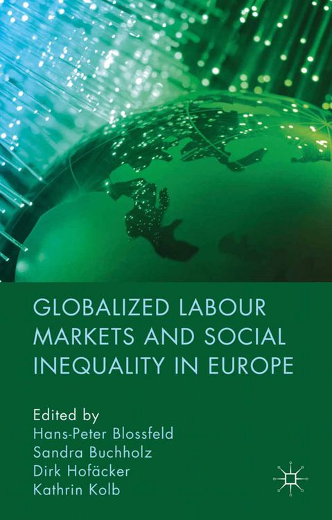Produktbild: Globalized Labour Markets and Social Inequality in Europe