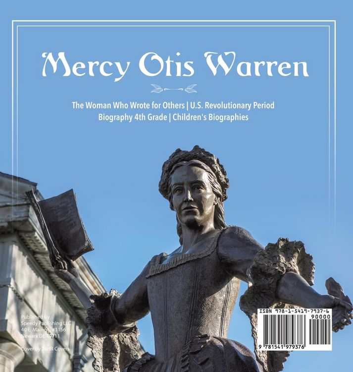 Produktbild: Mercy Otis Warren | The Woman Who Wrote for Others | U.S. Revolutionary Period | Biography 4th Grade | Children's Biographies