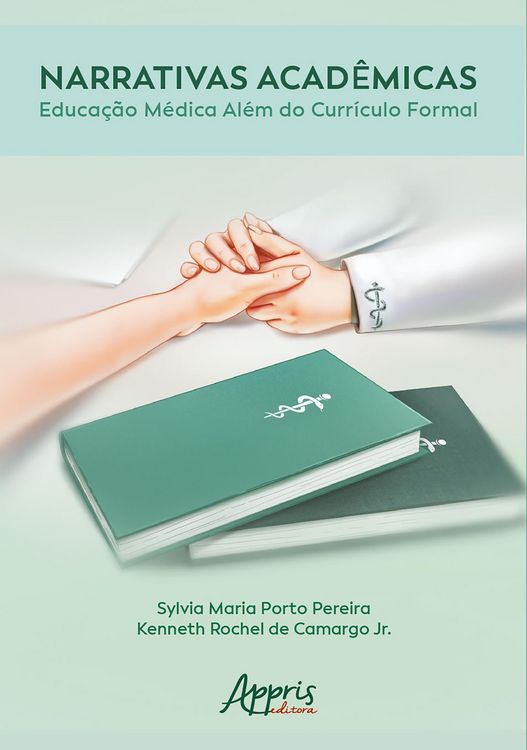 Produktbild: Narrativas Acad&ecirc;micas: Educa&ccedil;&atilde;o M&eacute;dica Al&eacute;m do Curr&iacute;culo Formal