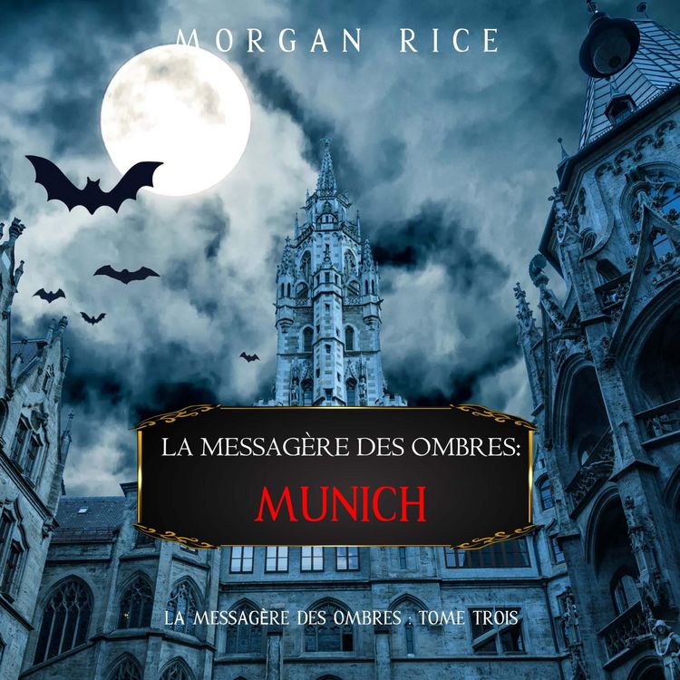 Produktbild: La Messag&egrave;re des Ombres: Munich (La Messag&egrave;re des Ombres &ndash; Tome Trois)