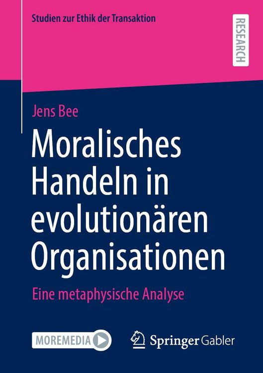 Produktbild: Moralisches Handeln in evolution&auml;ren Organisationen