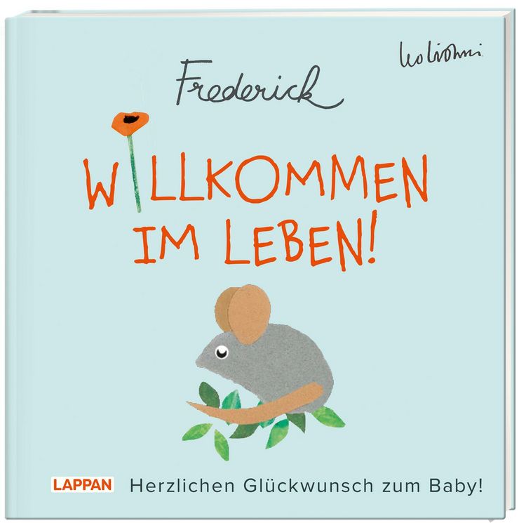 Produktbild: Willkommen im Leben! Herzlichen Gl&uuml;ckwunsch zum Baby! (Frederick von Leo Lionni)