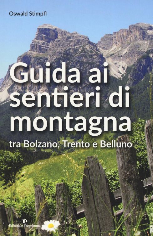 Produktbild: Guida ai sentieri di montagna tra Bolzano, Trento e Belluno