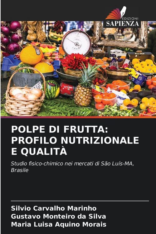 Produktbild: POLPE DI FRUTTA: PROFILO NUTRIZIONALE E QUALIT&Agrave;