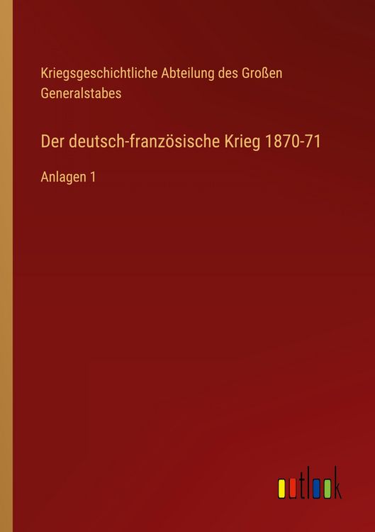 Produktbild: Der deutsch-franz&ouml;sische Krieg 1870-71