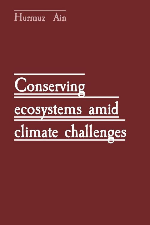 Produktbild: Conserving ecosystems amid climate challenges