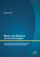Produktbild: Work-Life-Balance als Zukunftsaufgabe