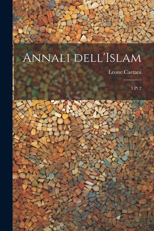 Produktbild: Annali dell'Islam: 3 pt 2