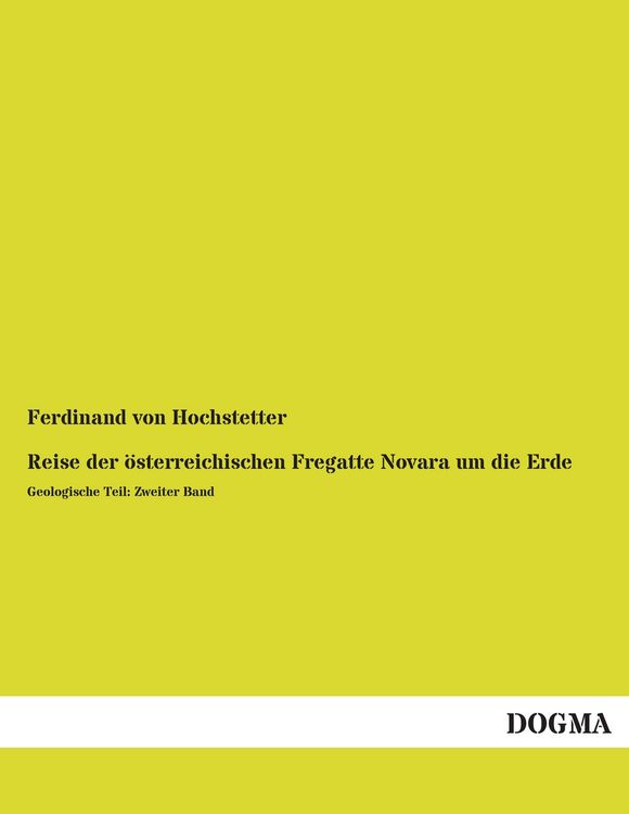 Produktbild: Reise der &ouml;sterreichischen Fregatte Novara um die Erde