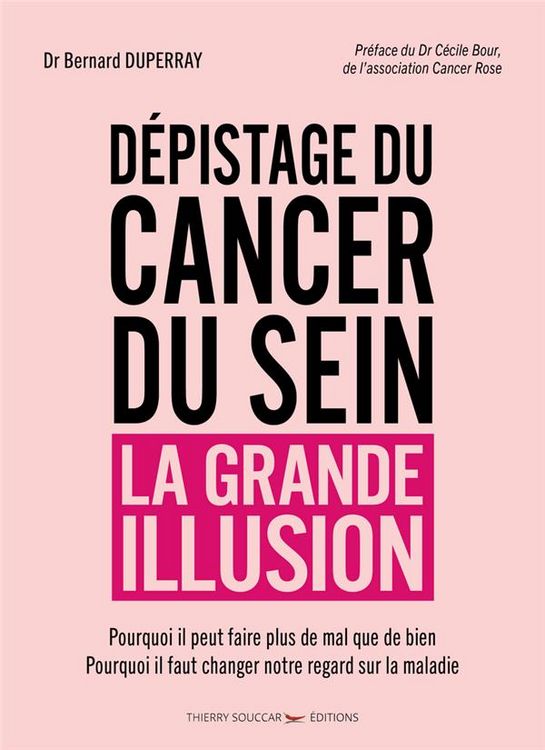 Produktbild: D&eacute;pistage du cancer du sein, la grande illusion