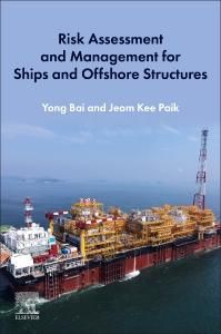 Produktbild: Risk Assessment and Management for Ships and Offshore Structures