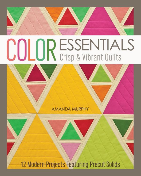 Produktbild: Color Essentials-Crisp & Vibrant Quilts