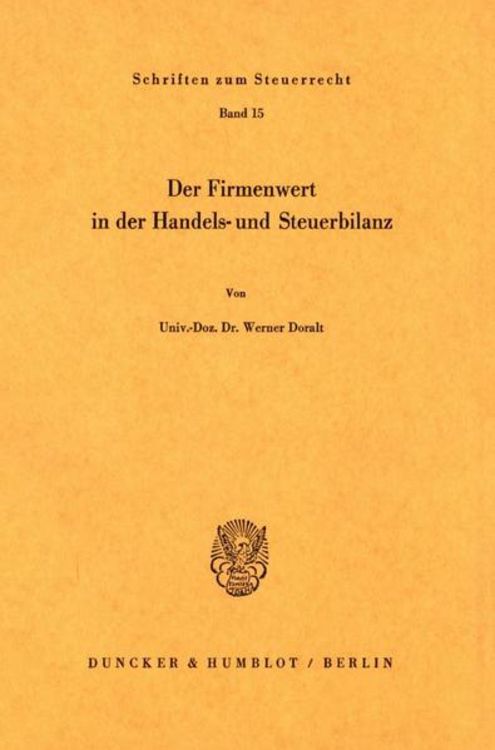 Produktbild: Der Firmenwert in der Handels- und Steuerbilanz.