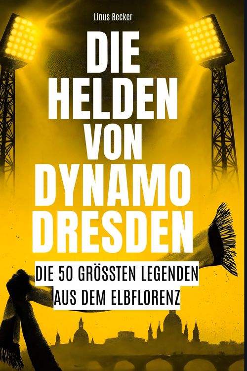 Produktbild: Die Helden von Dynamo Dresden