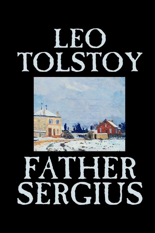 Produktbild: Father Sergius by Leo Tolstoy, Fiction, Literary