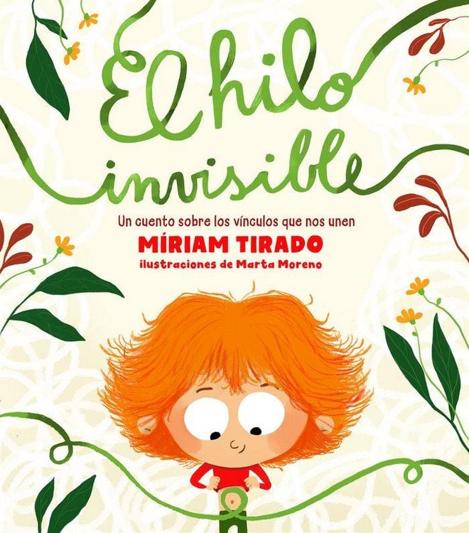 Produktbild: El hilo invisible : un cuento sobre los v&iacute;nculos que nos unen