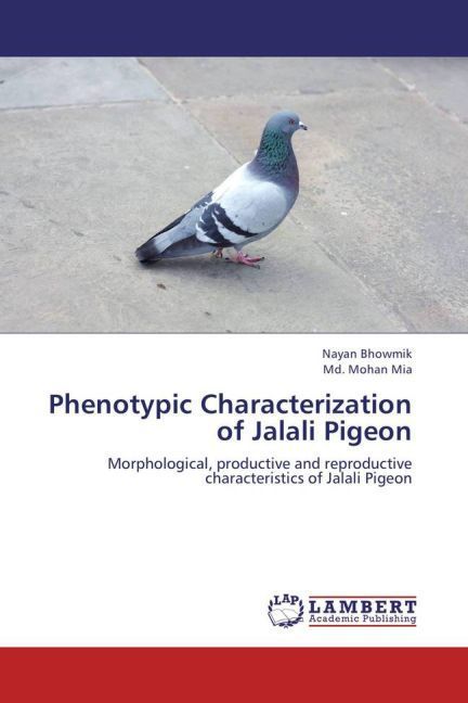 Produktbild: Bhowmik, N: Phenotypic Characterization of Jalali Pigeon