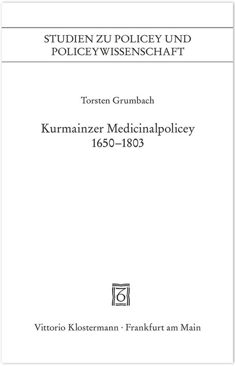 Produktbild: Kurmainzer Medicinalpolicey 1650-1803