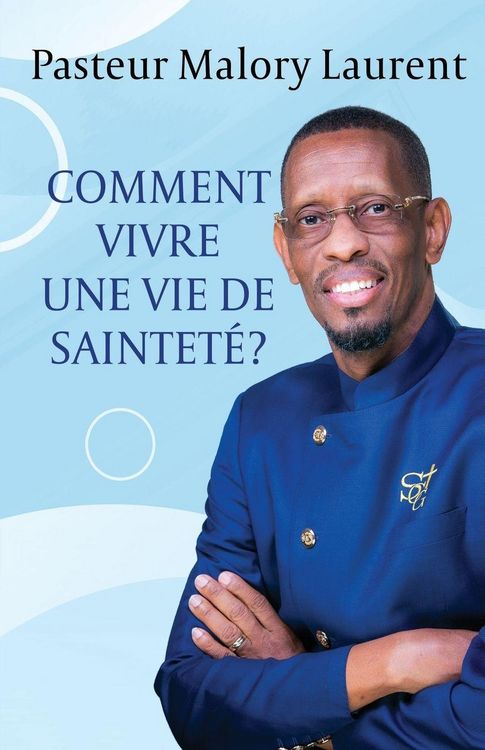Produktbild: Comment Vivre Une Vie De Saintet&eacute;?