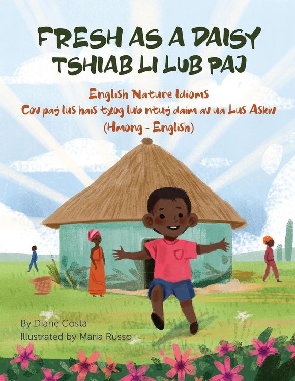 Produktbild: Fresh as a Daisy - English Nature Idioms (Hmong-English)