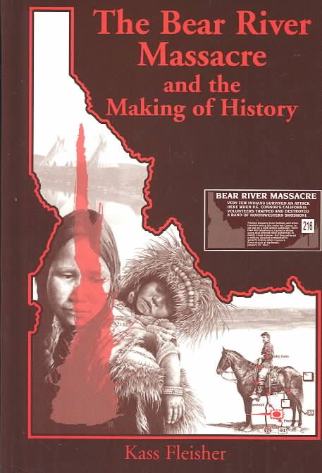 Produktbild: The Bear River Massacre and the Making of History