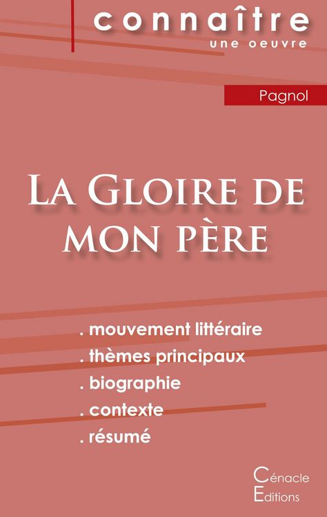 Produktbild: Fiche de lecture La Gloire de mon p&egrave;re de Marcel Pagnol (analyse litt&eacute;raire de r&eacute;f&eacute;rence et r&eacute;sum&eacute; complet)