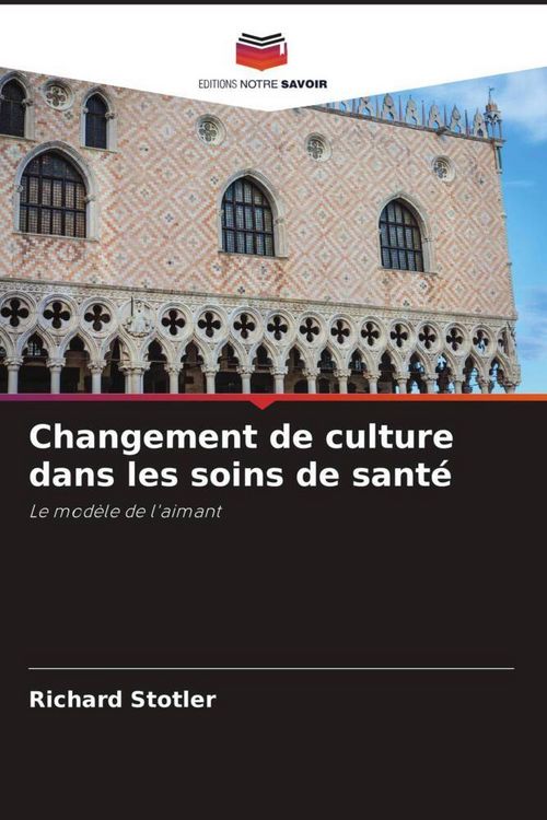Produktbild: Changement de culture dans les soins de sant&eacute;