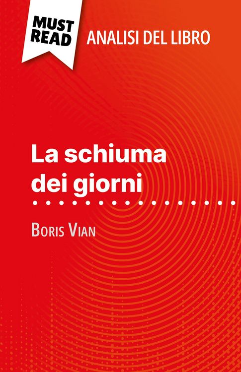 Produktbild: La schiuma dei giorni di Boris Vian (Analisi del libro)