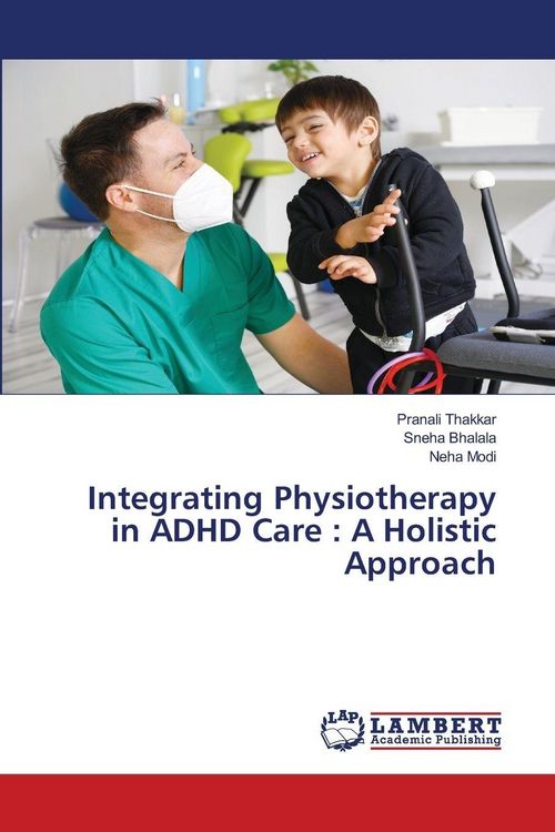 Produktbild: Integrating Physiotherapy in ADHD Care : A Holistic Approach