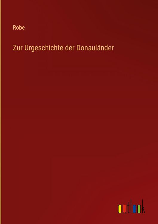 Produktbild: Zur Urgeschichte der Donaul&auml;nder