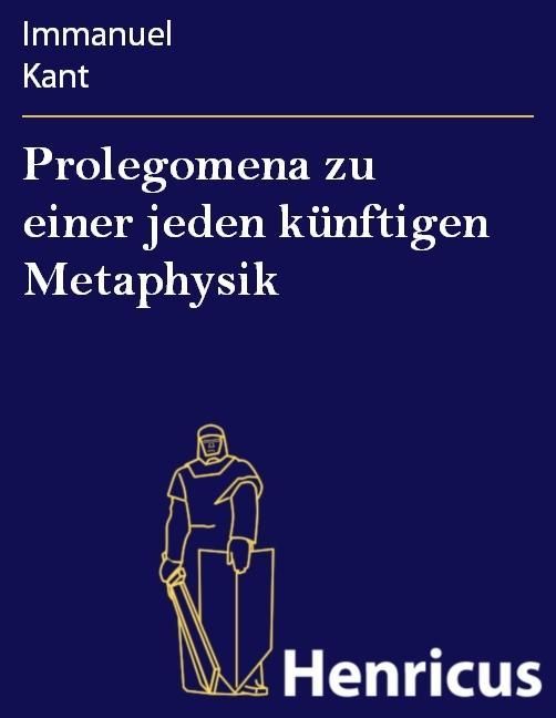 Produktbild: Prolegomena zu einer jeden k&uuml;nftigen Metaphysik